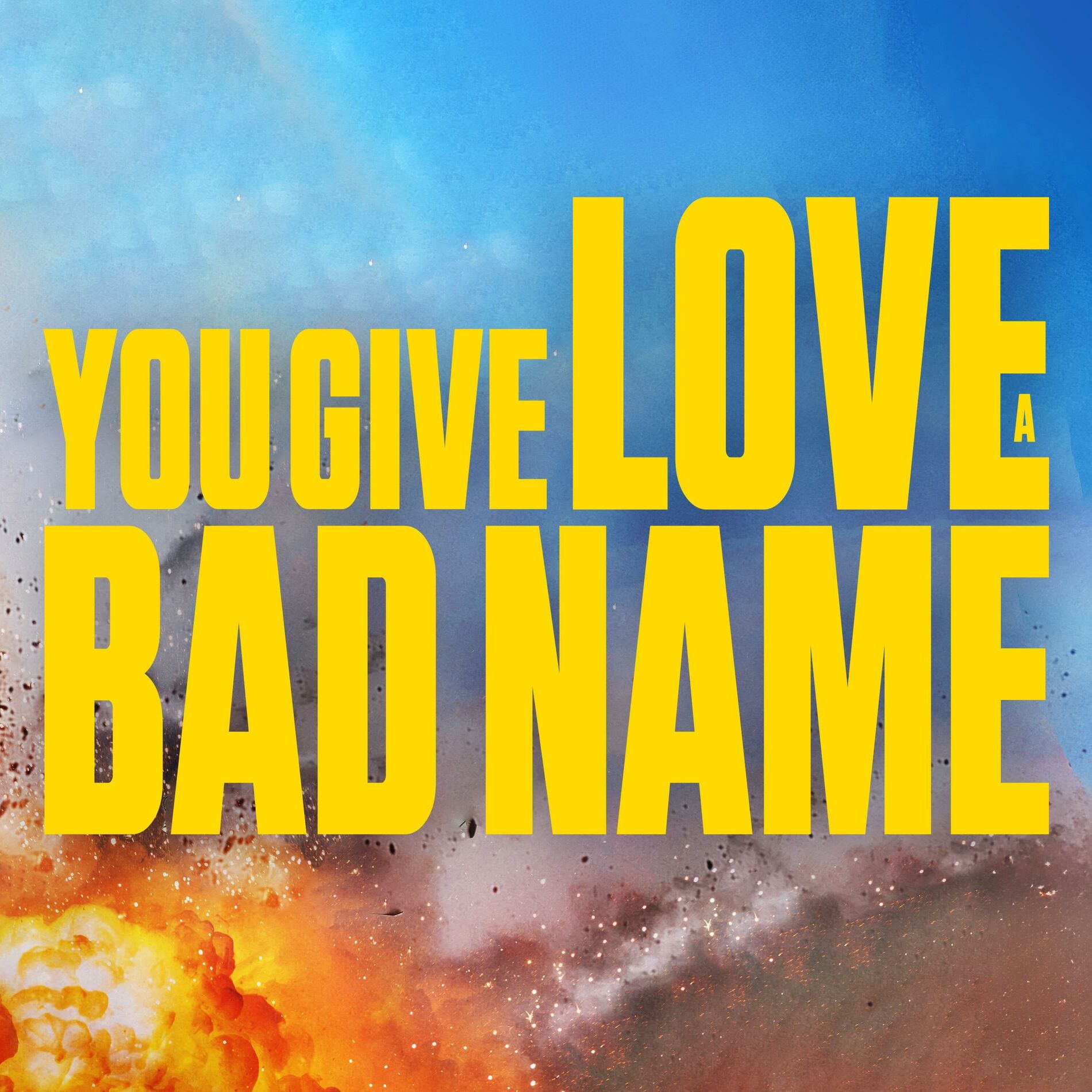 Album cover of You Give Love A Bad Name (Inspired by 'The Fall Guy' Trailer) (Epic Version)