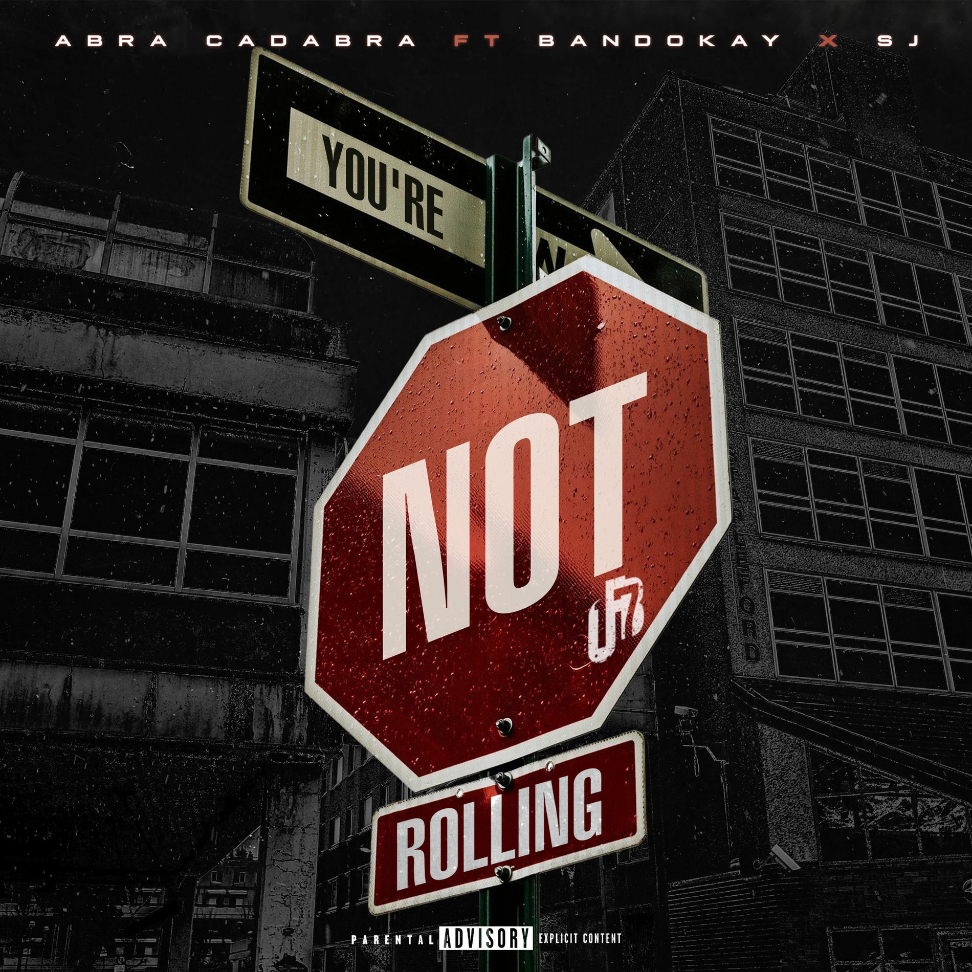 Album cover of You're Not Rolling (Remix) [feat. Bandokay & SJ]
