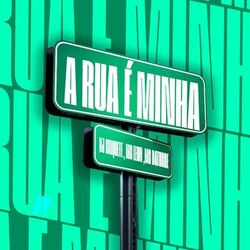 A Rua É Minha