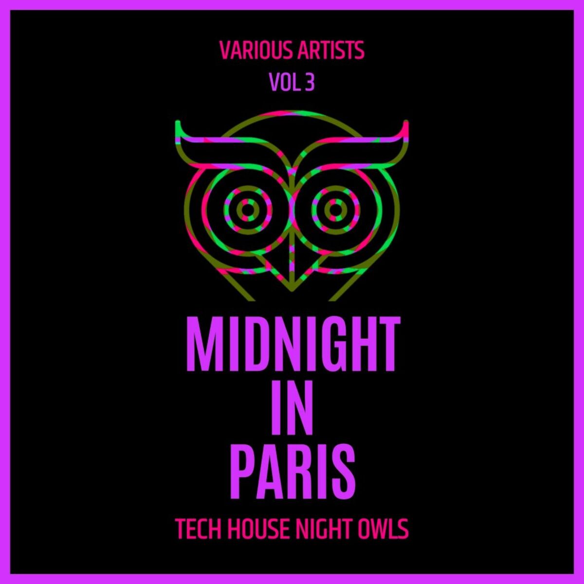 Album cover of Midnight In Paris (Tech House Night Owls), Vol. 3