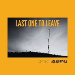 Cover of Last One to Leave