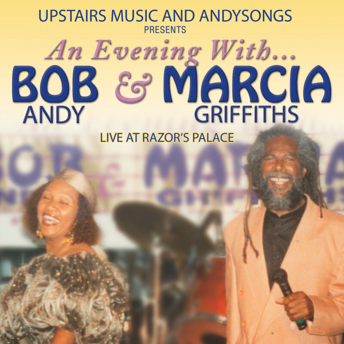 Album cover of An Evening with Bob Andy & Marcia Griffiths (Live at Razor's Palace)