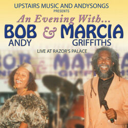 Cover of An Evening with Bob Andy & Marcia Griffiths (Live at Razor's Palace)