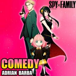 Cover of Comedy (From "Spy X Family") (Cover Latino)