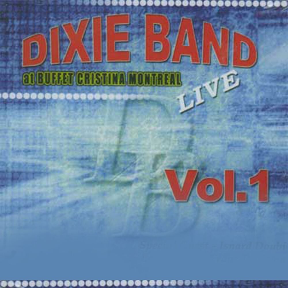 Picture of Dixie Band At Buffet Cristina Montreal, Vol. 1