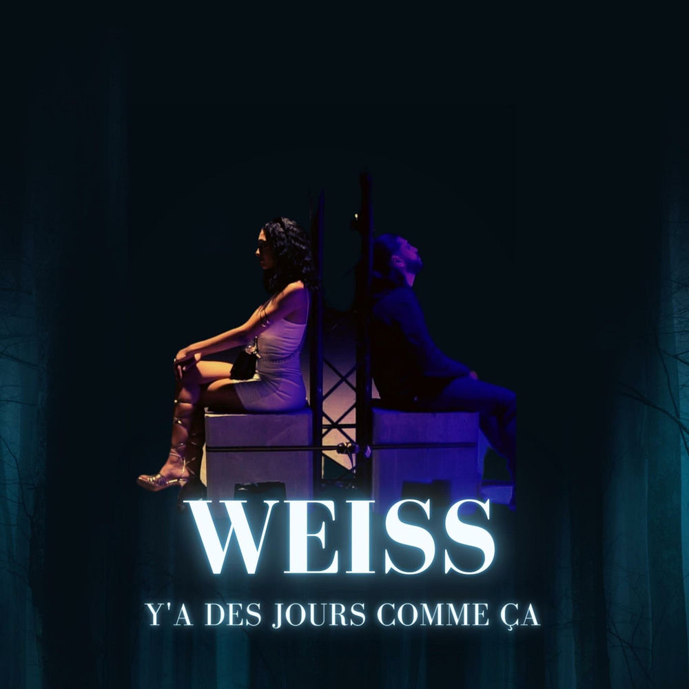 Album artwork for Y'a des jours comme ça by Weiss
