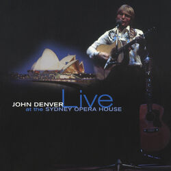 Cover of John Denver Live At The Sydney Opera House