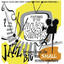Cover of Jazz Versions from the Big and Small Screen Repertoire (The Movies Swingers)