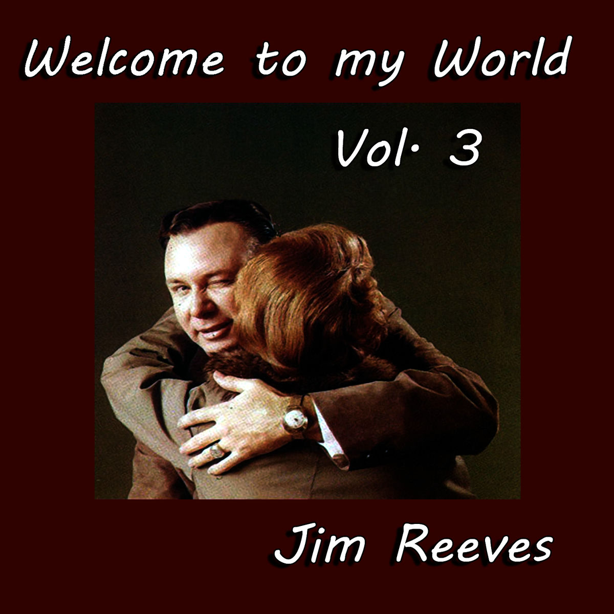 Album cover of Welcome to My World, Vol. 3