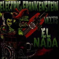 Cover of Electric Frankenstein Meets El Nada
