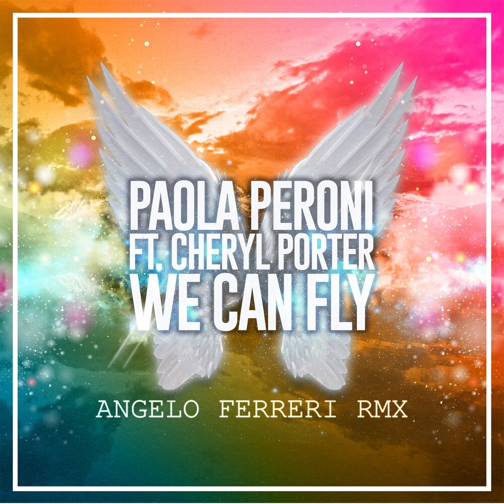 Picture of We Can Fly (Angelo Ferreri Remix)