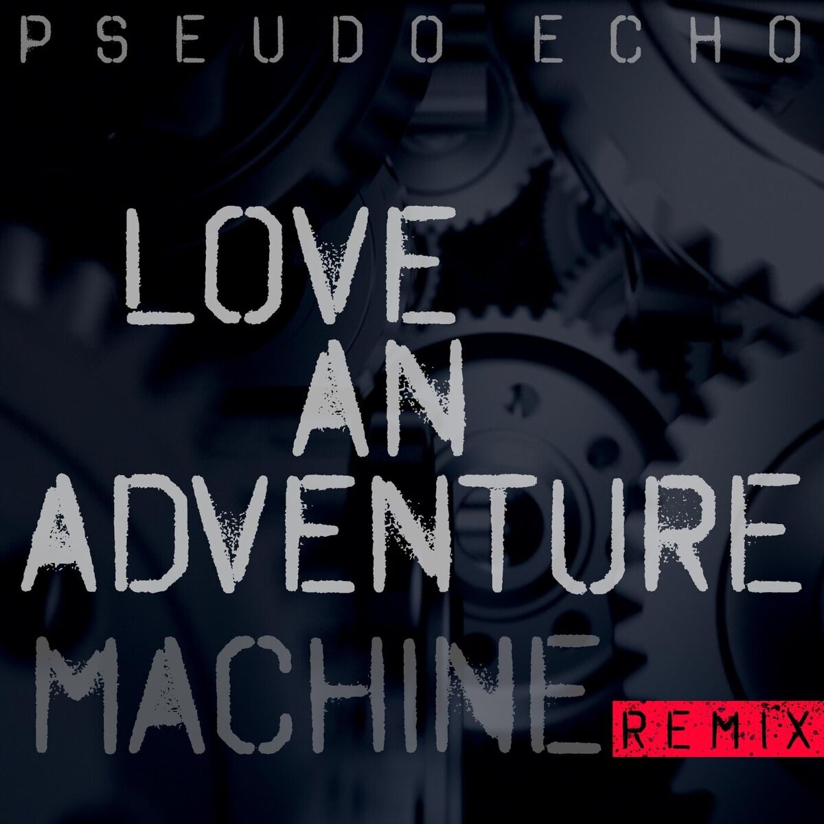 Album cover of Love An Adventure (Machine Remix)