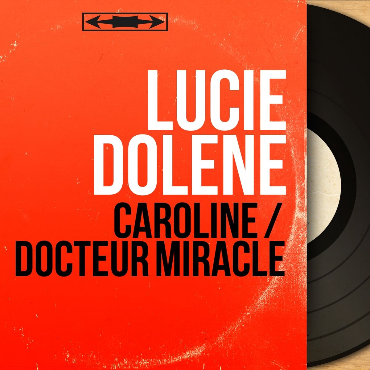 Album cover of Caroline / Docteur miracle (Mono version)