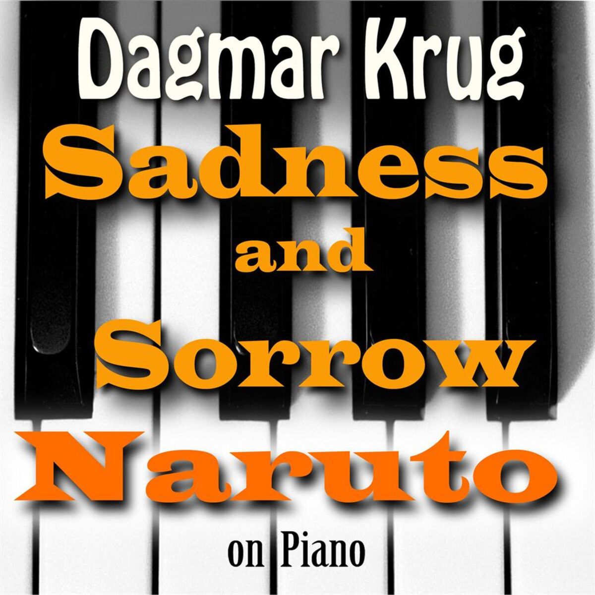 Album cover of Sadness and Sorrow - Naruto on Piano
