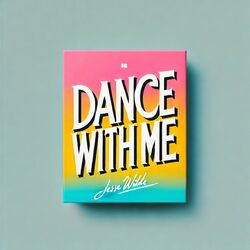 Cover of Dance with Me