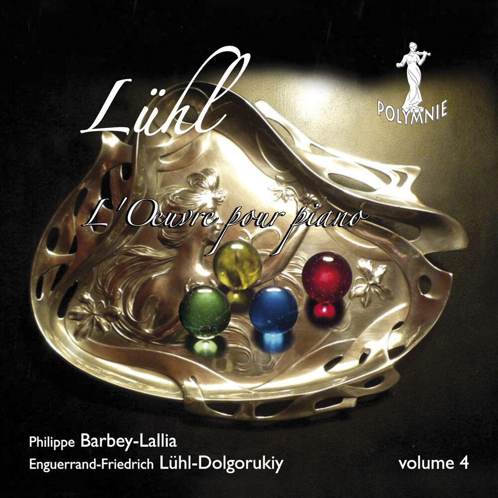 Picture of E-F. Lühl-Dolgorukiy: L'œuvre pour piano - Vol. 4