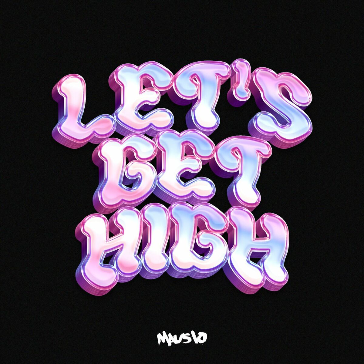 Album cover of Let´s Get High