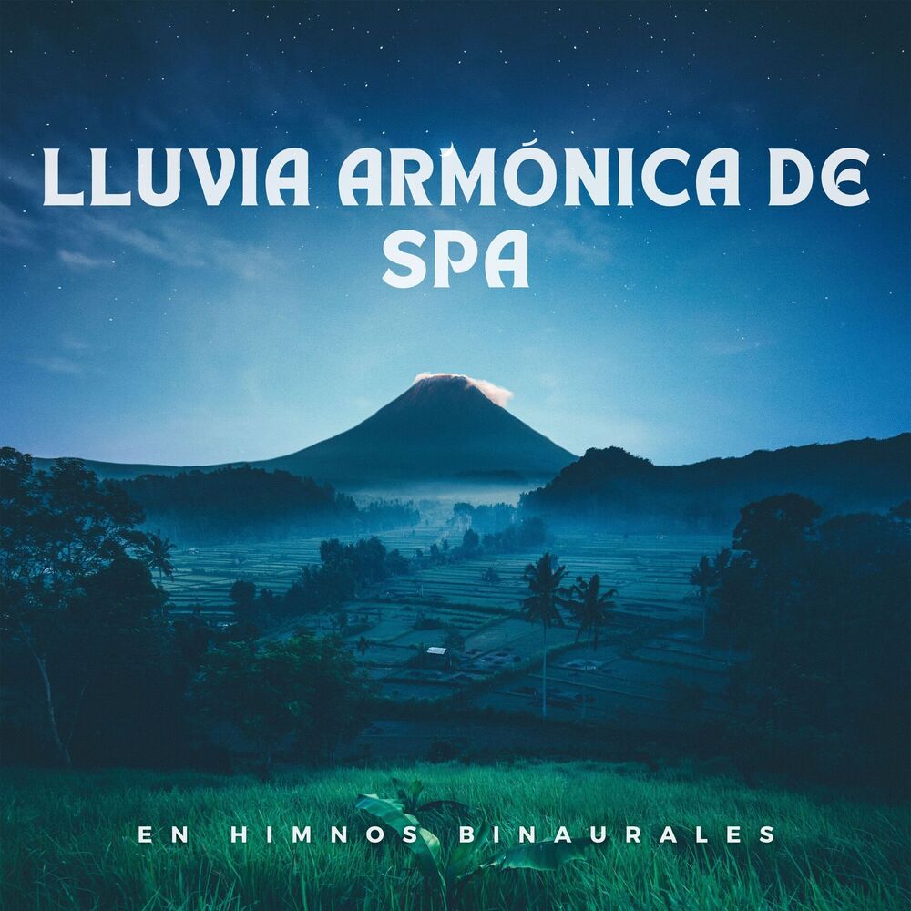 Picture of Lluvia armónica de spa en himnos binaurales
