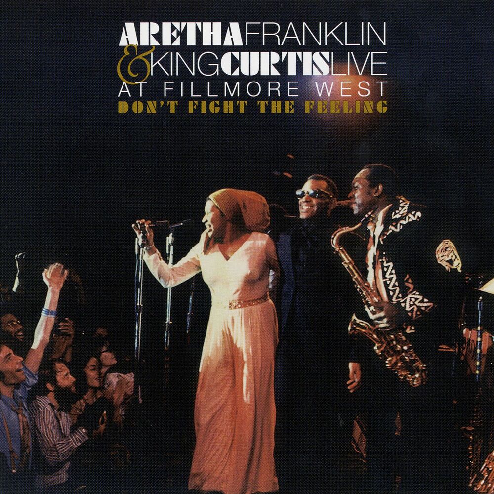 Picture of Don't Fight the Feeling - the Complete Aretha Franklin & King Curtis Live at Fillmore West