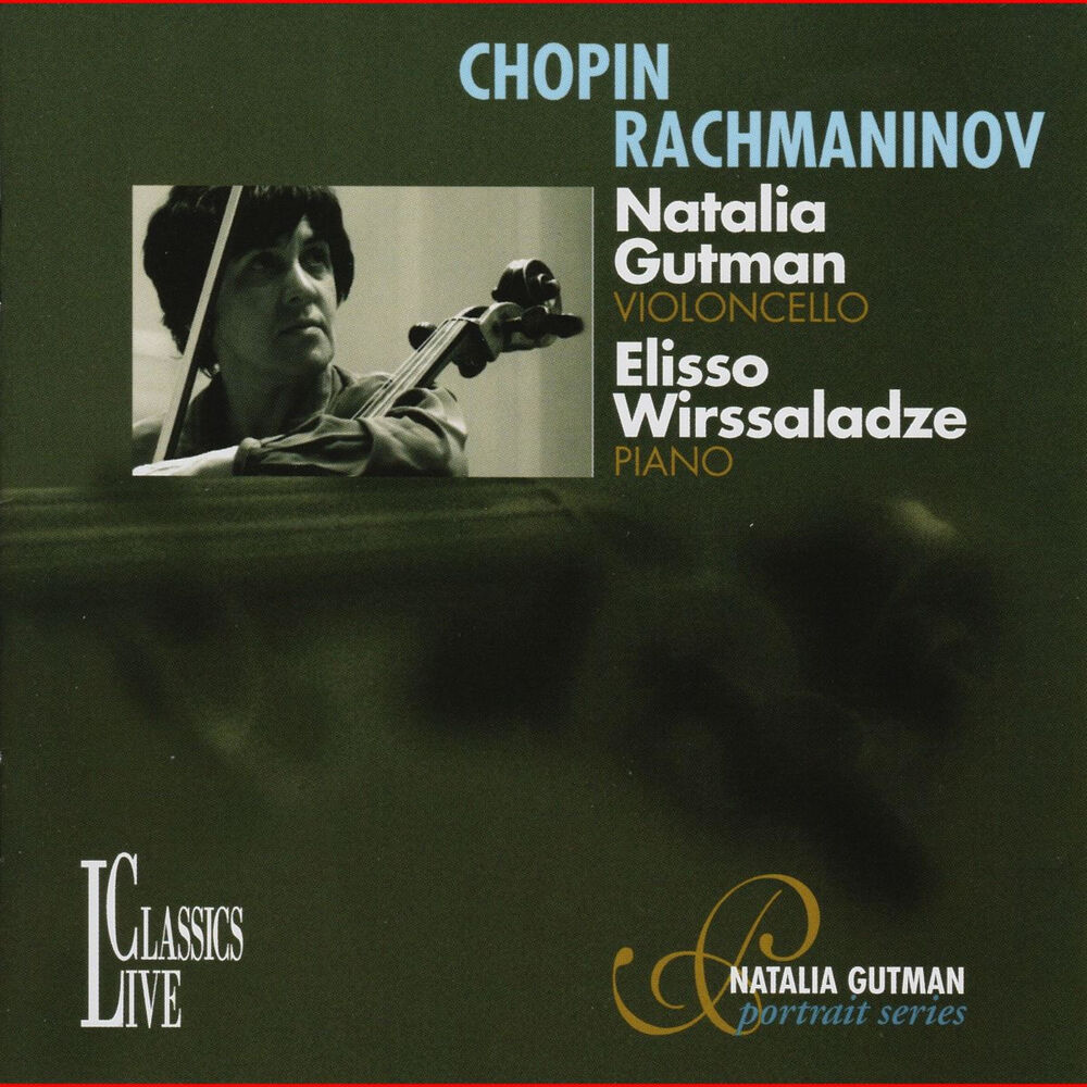 Picture of Chopin & Rachmaninov: Natalia Gutman Portrait Series, Vol. IV