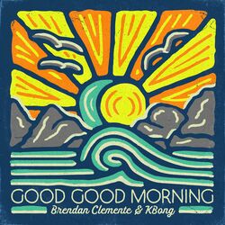 Cover of Good Good Morning