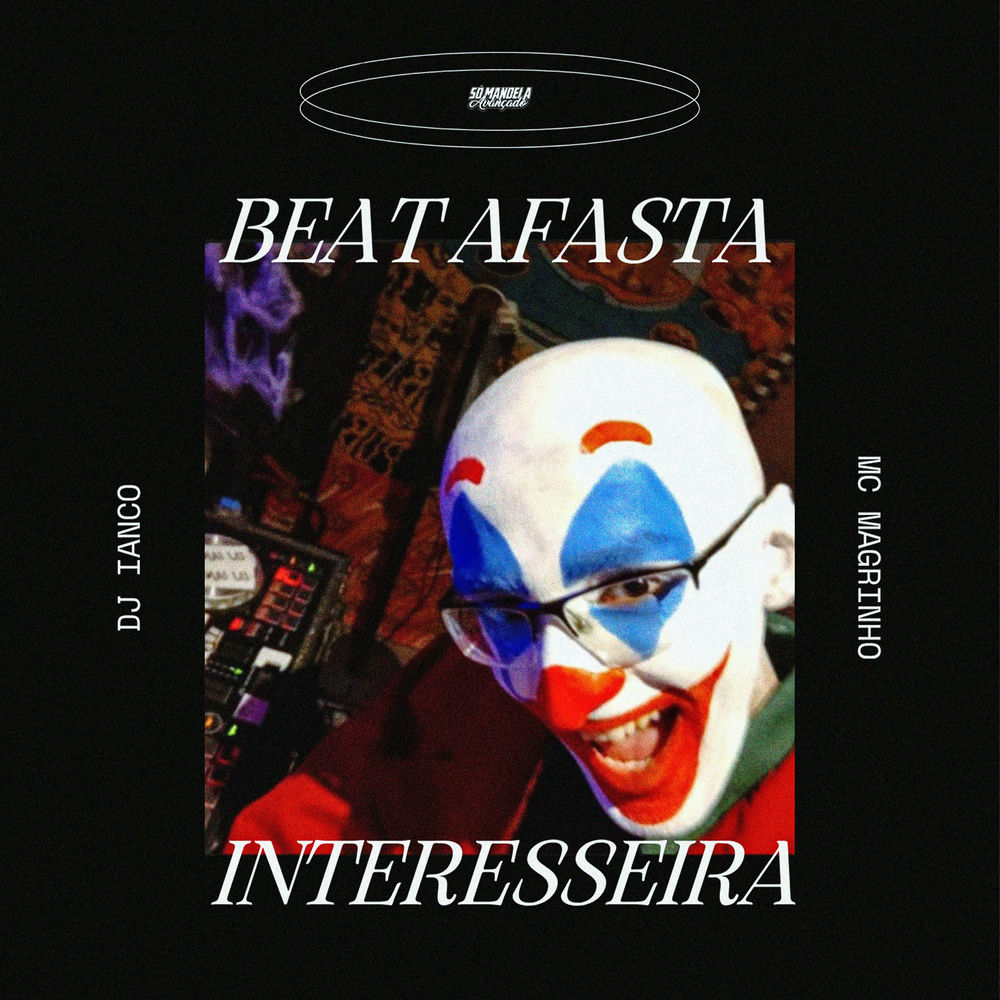 Beat Afasta Interesseira