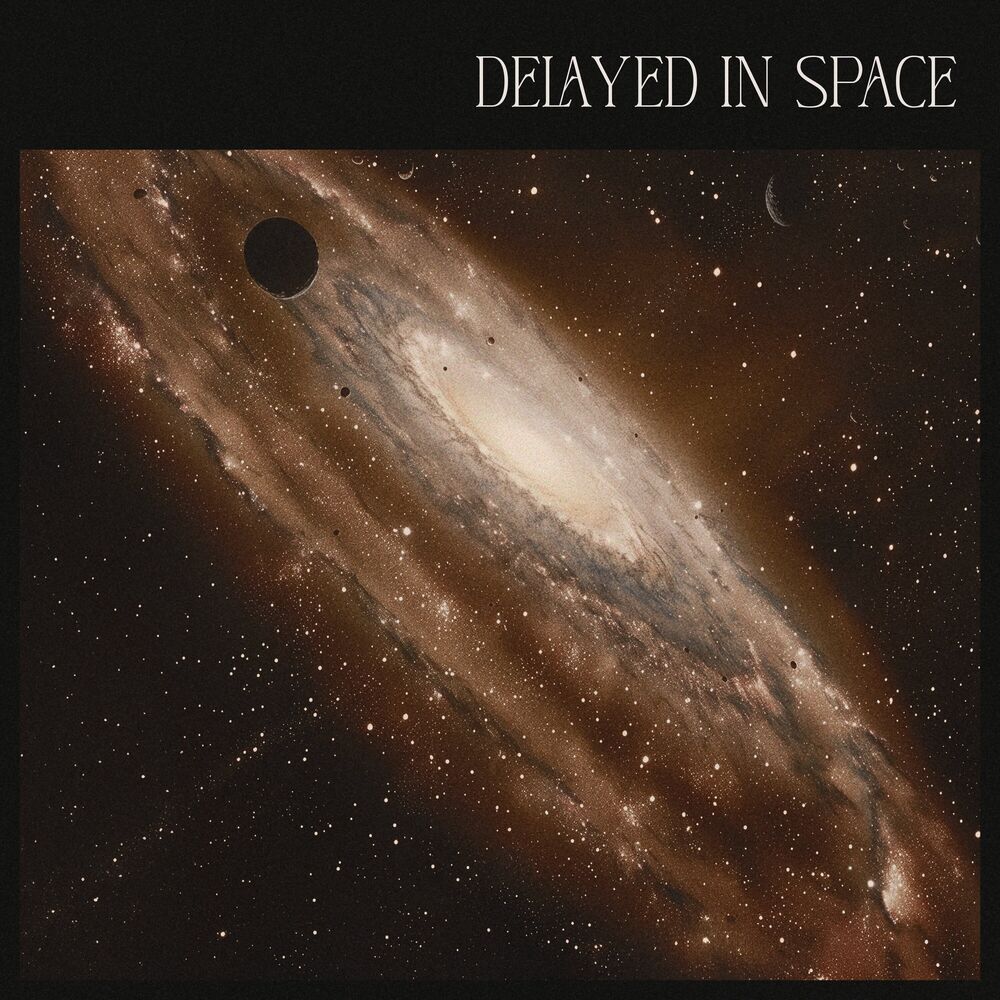 Picture of Delayed in Space
