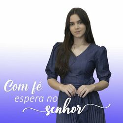 Cover of Com fé espera no Senhor, CCB