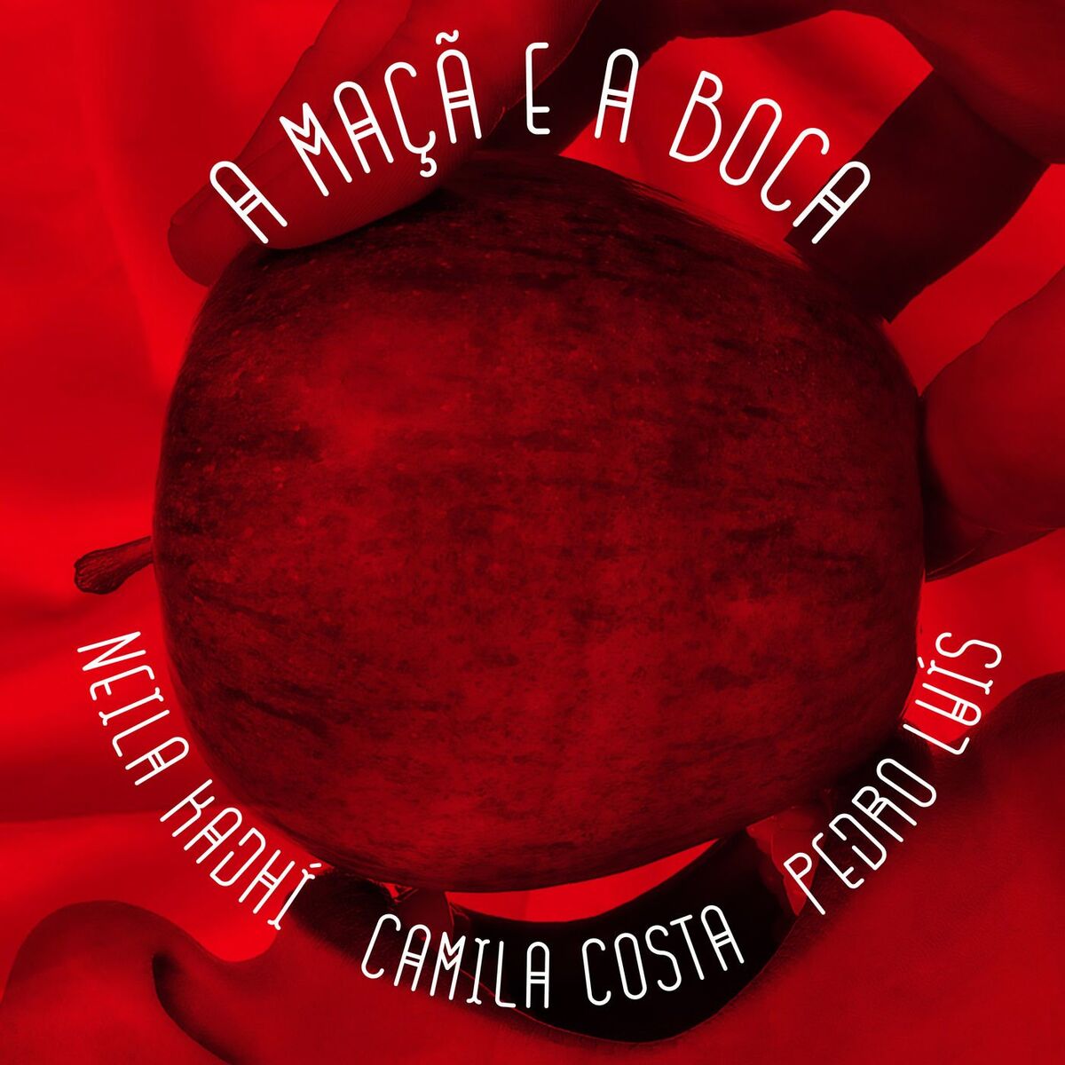 Album cover of A MAÇÃ E A BOCA