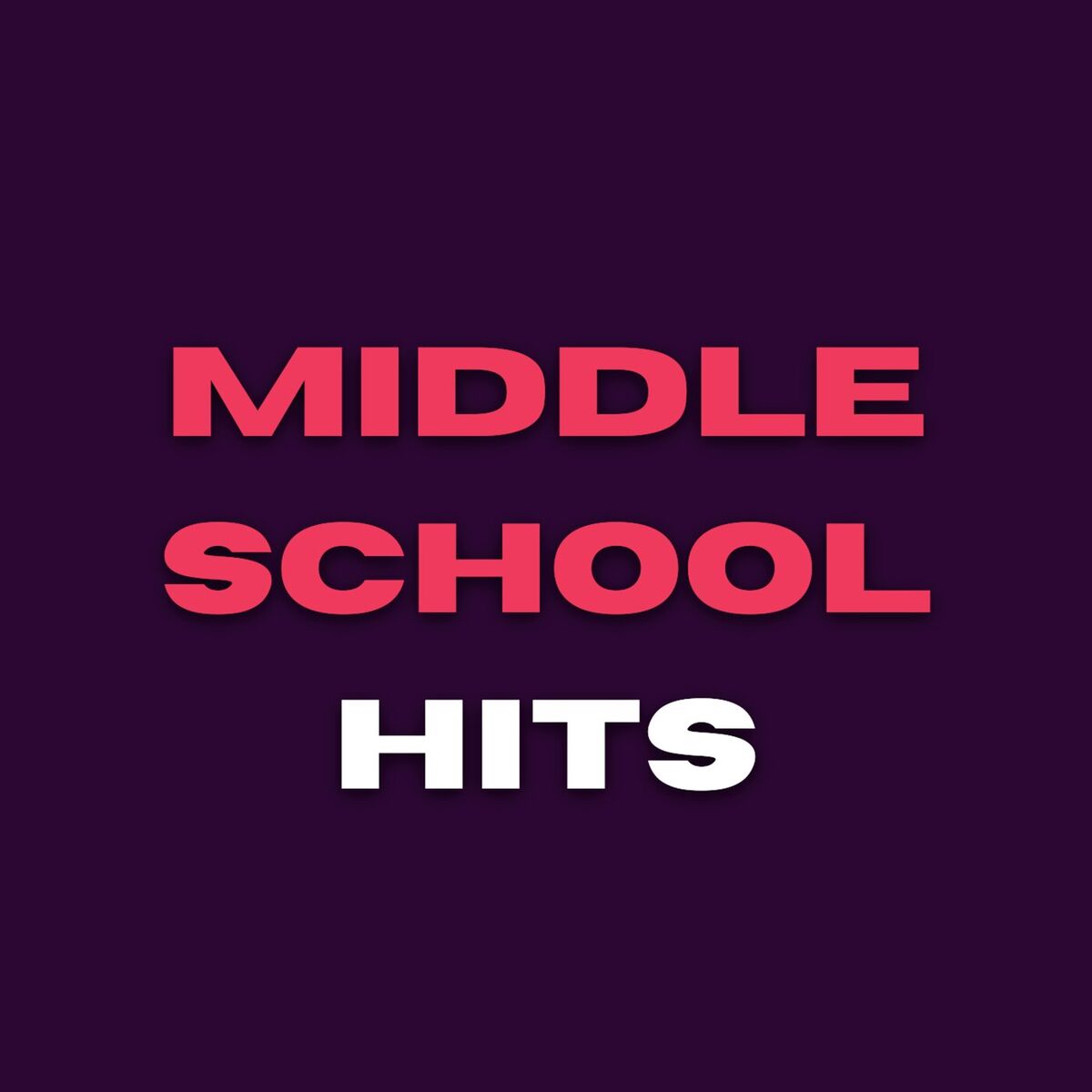 Album cover of Middle School Hits