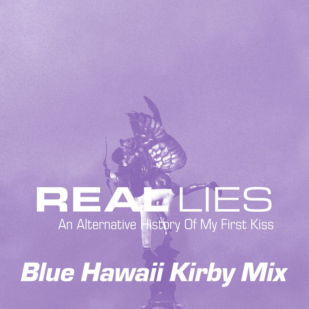 Picture of An Alternative History Of My First Kiss (Blue Hawaii Kirby Mix)