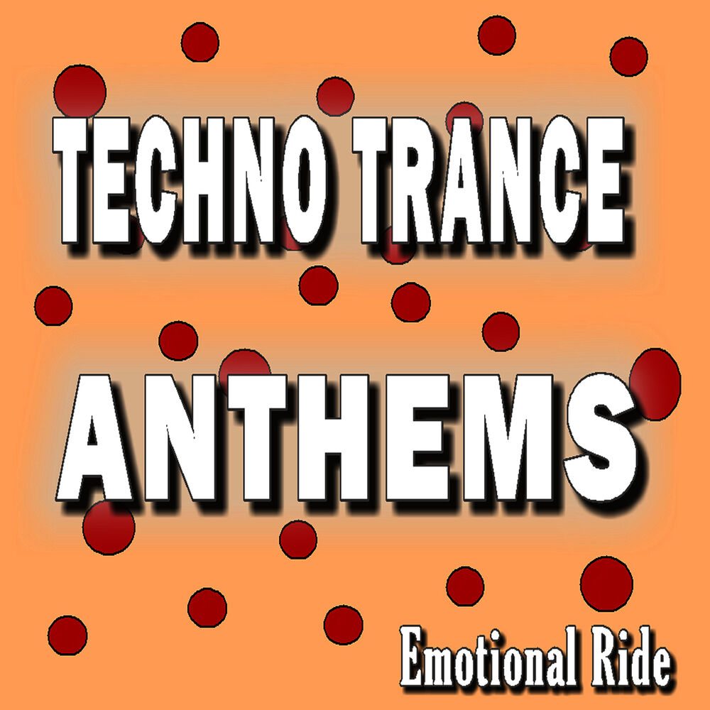 Picture of Techno Trance Anthems Emotional Ride (Special Edition)