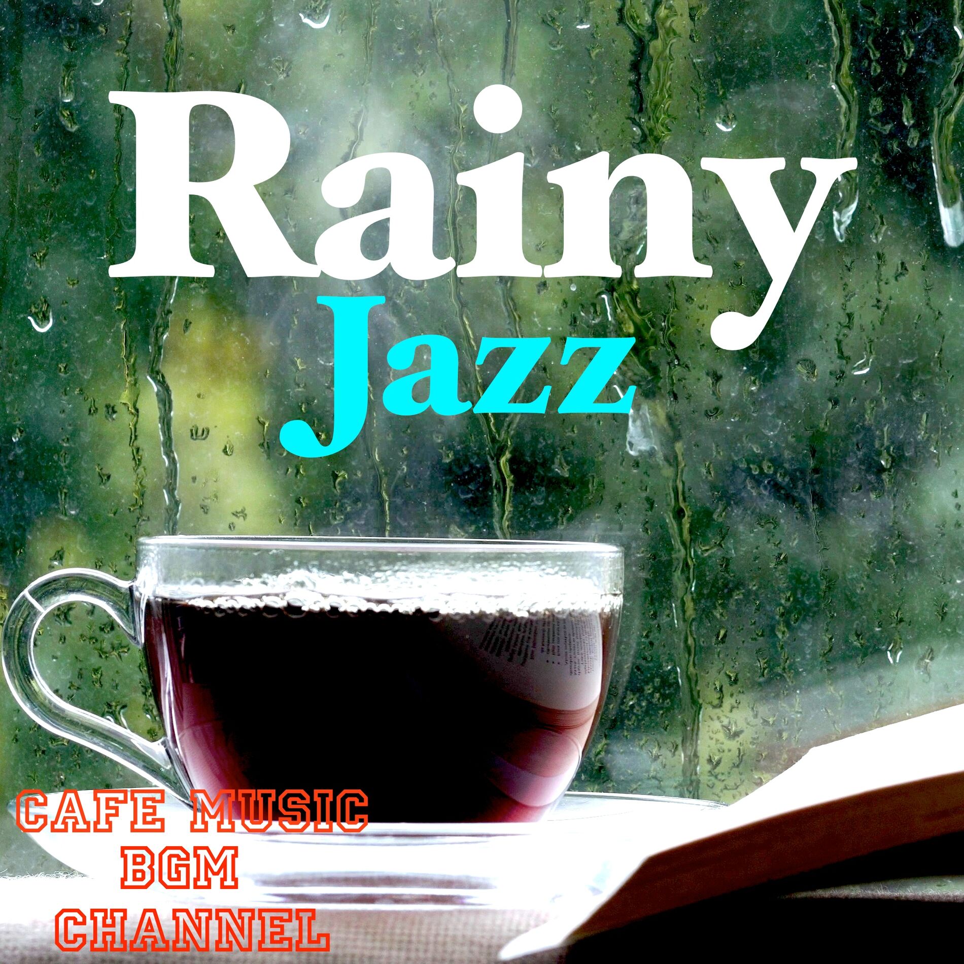 Album cover of Rainy Jazz ~Relaxing Jazz With Rain Sound~