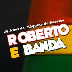 Cover of 25 Anos da Máquina do Sucesso