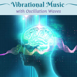 Cover of Vibrational Music with Oscillation Waves