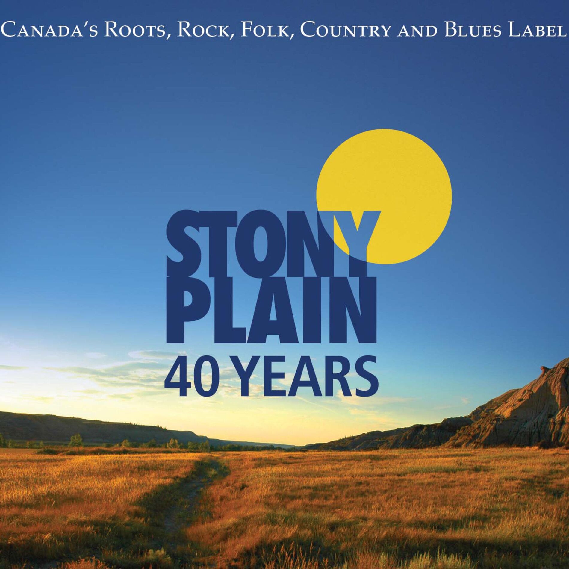 Album cover of 40 Years of Stony Plain Records