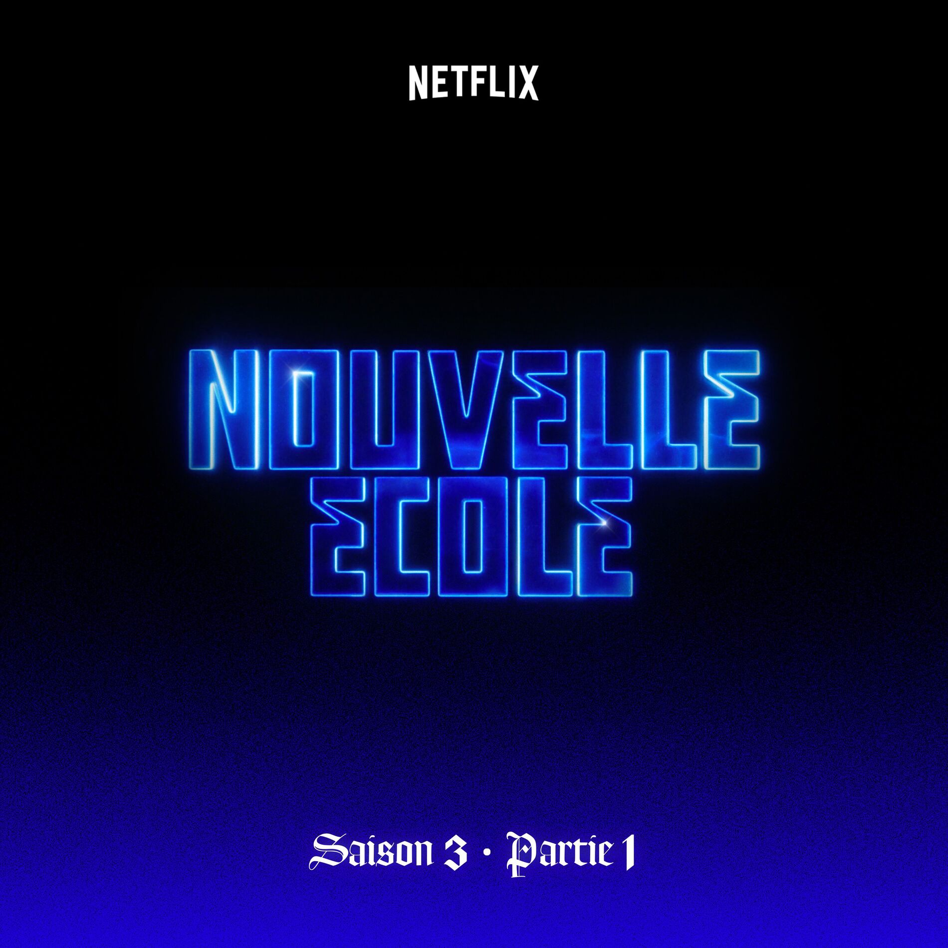 Album cover of Nouvelle École | Saison 3 | Partie 1 (Série Netflix)