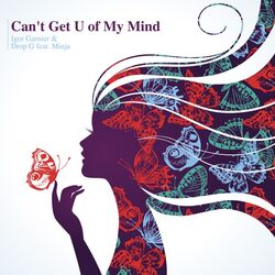 Cover of Can't Get U of My Mind