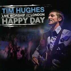 Cover of Happy Day - Live Worship - London