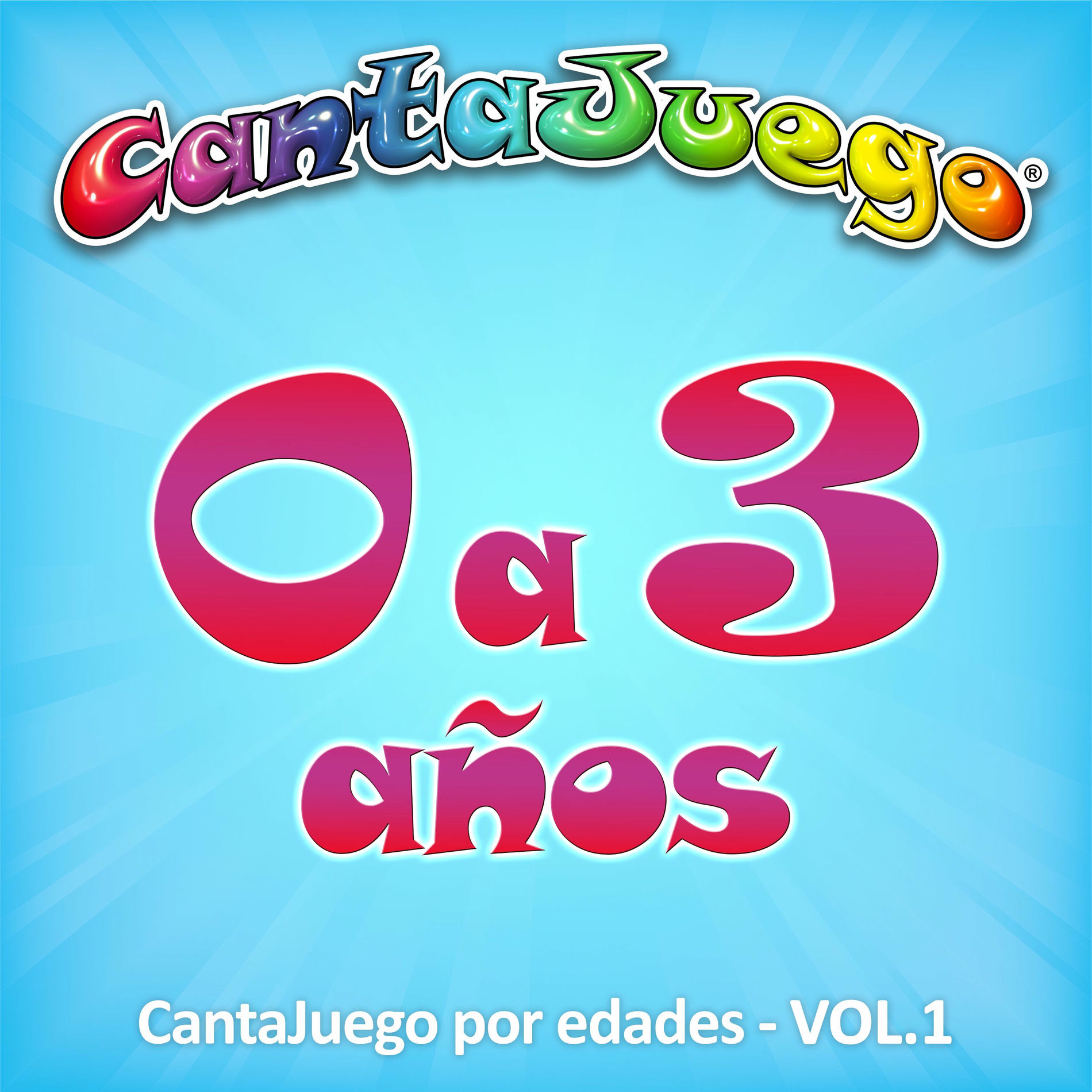 Album cover of 0 a 3 años, Vol.1 (Cantajuego por edades)