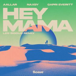 Cover of Hey Mama (feat. Capri Everitt) [Les Bisous Remix]