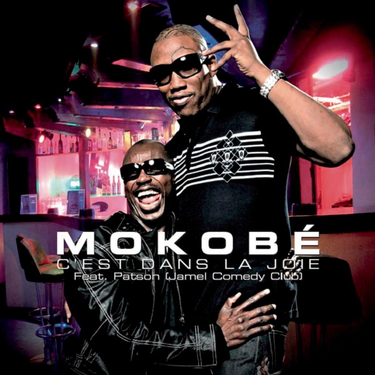 Album cover of C'Est Dans La Joie (feat. Patson) (Radio Edit)