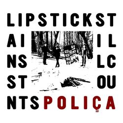 Cover of Lipstick Stains / Still Counts