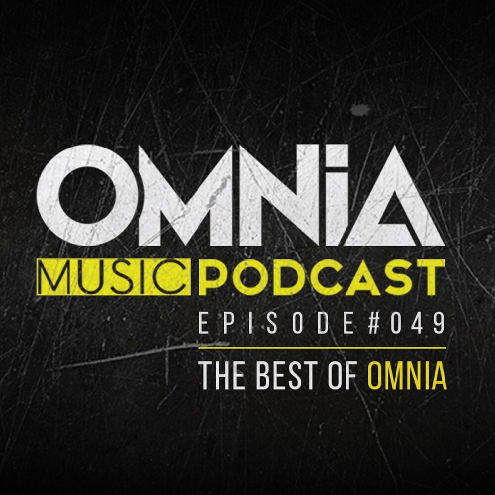 Picture of Omnia Music Podcast #049 (The Best Of Omnia)
