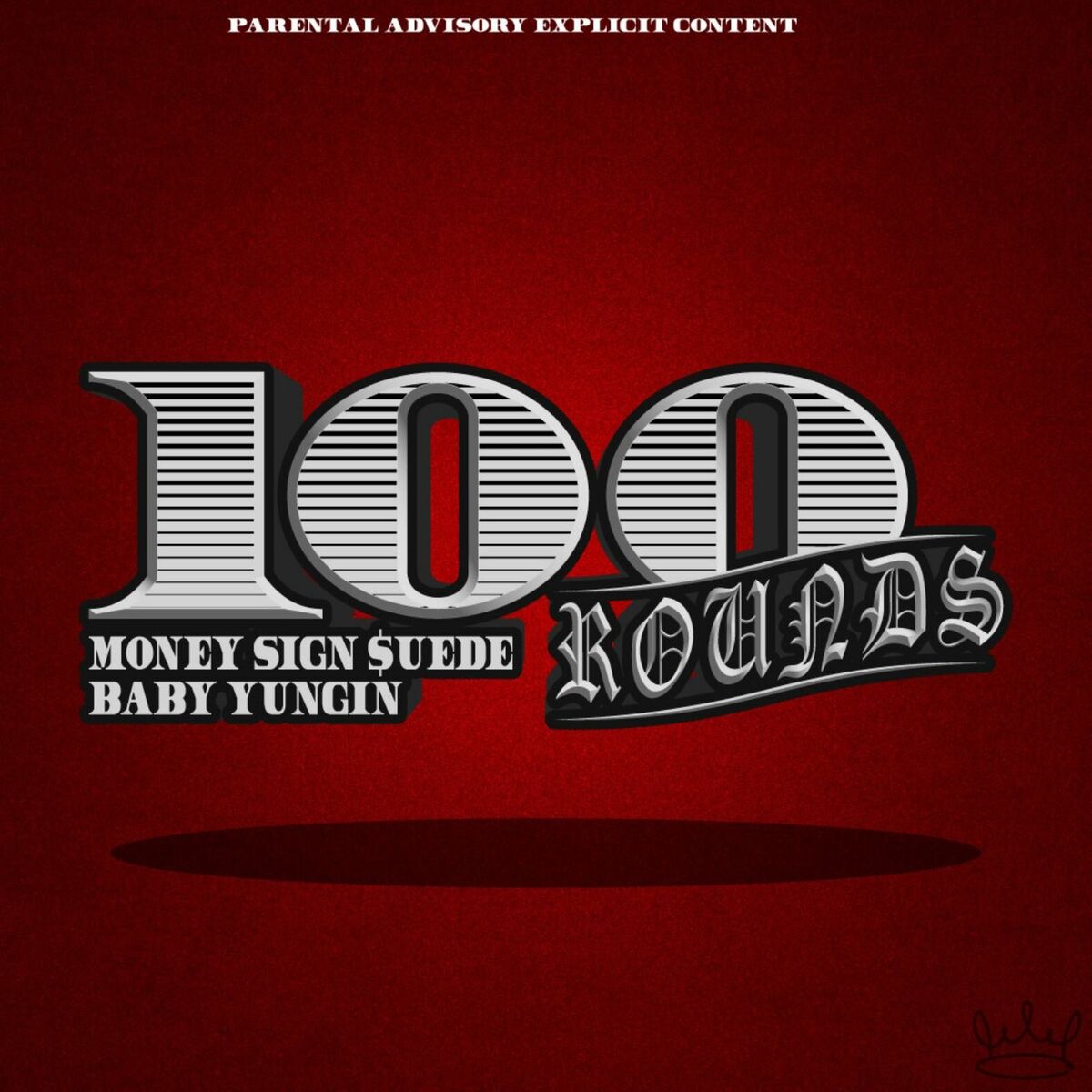 Album cover of 100 Rounds