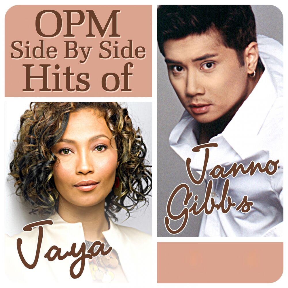 Picture of OPM Side By Side Hits of Jaya & Janno Gibbs