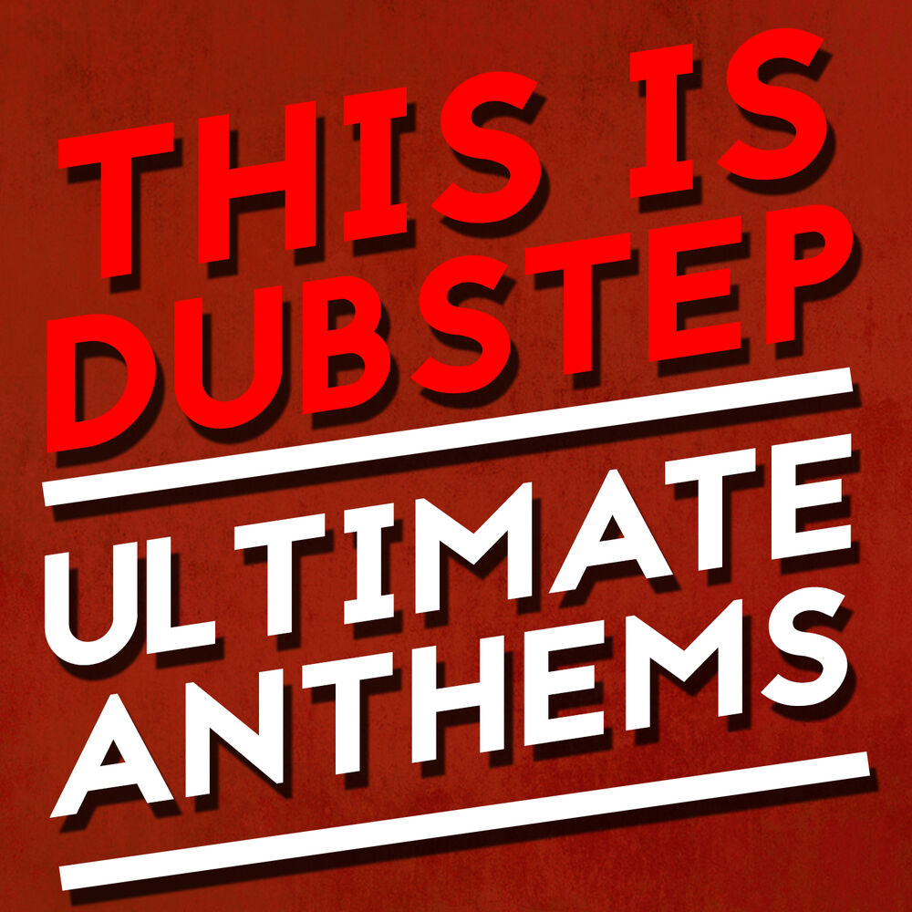 Picture of This Is Dubstep: Ultimate Anthems