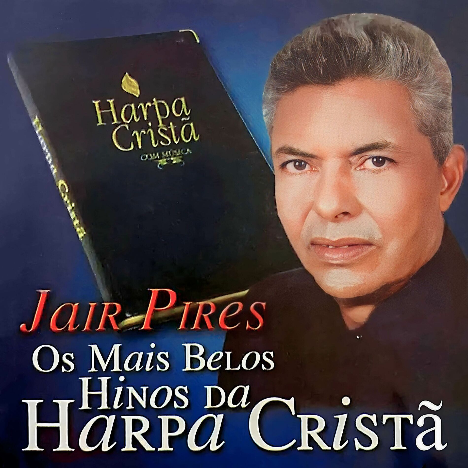 Album cover of Os Mais Belos Hinos da Harpa Cristã