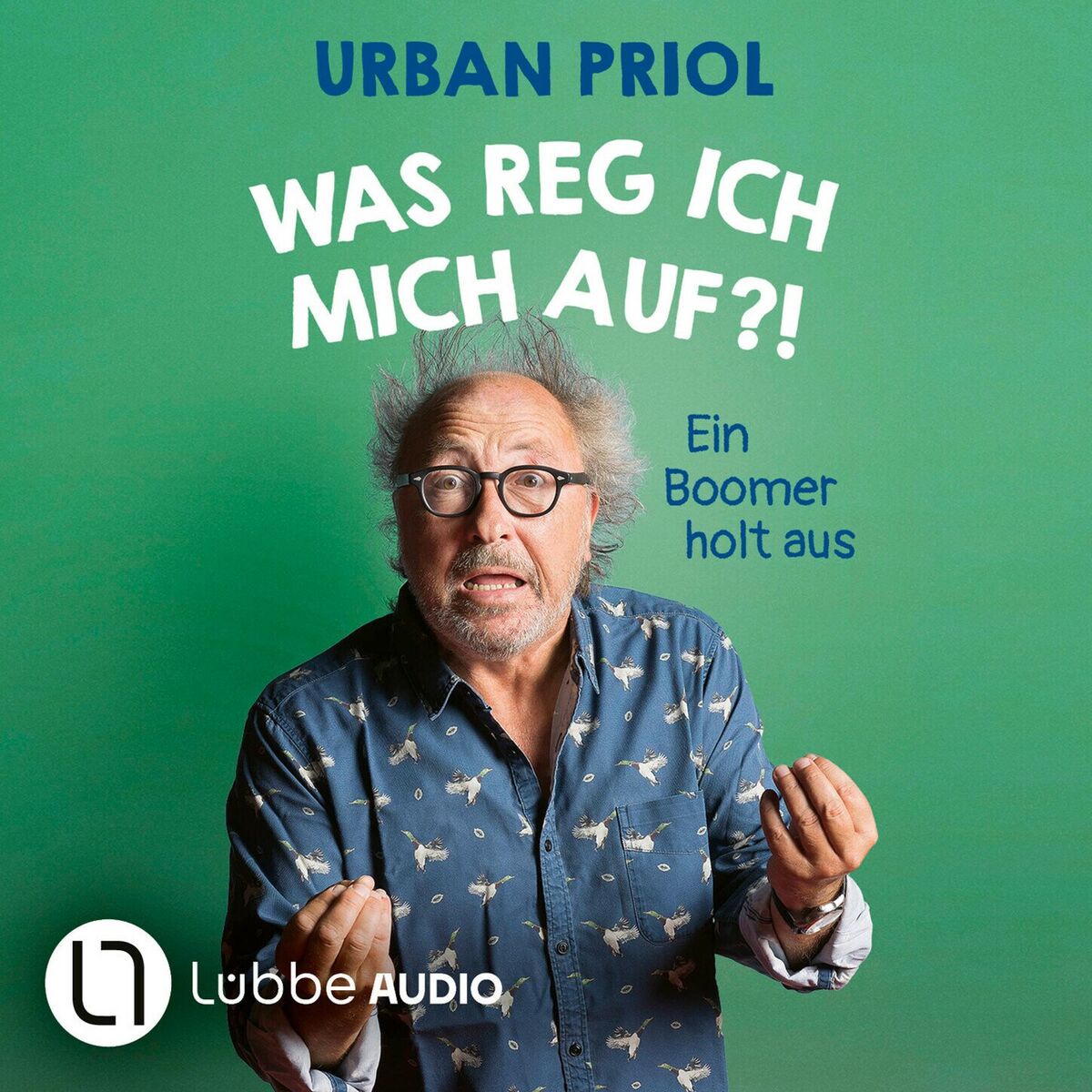 Album cover of Was reg ich mich auf?! - Ein Boomer holt aus (Ungekürzt)