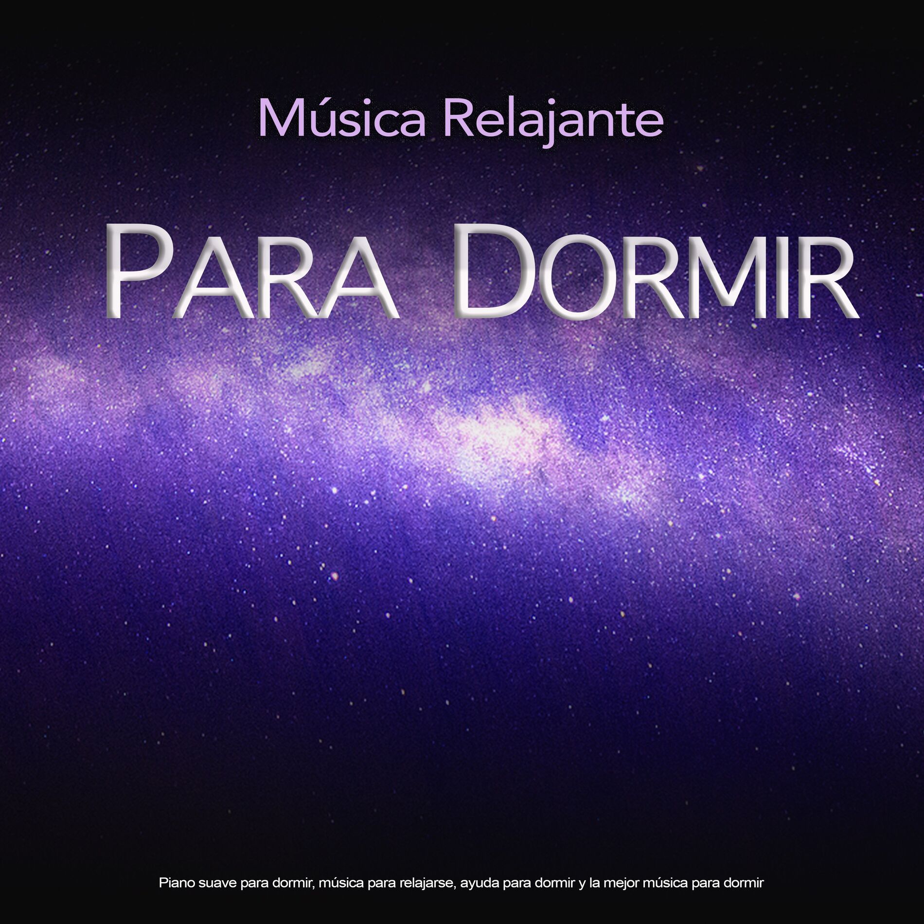 Album cover of Música Relajante Para Dormir: Piano suave para dormir, música para relajarse, ayuda para dormir y la mejor música para dormir